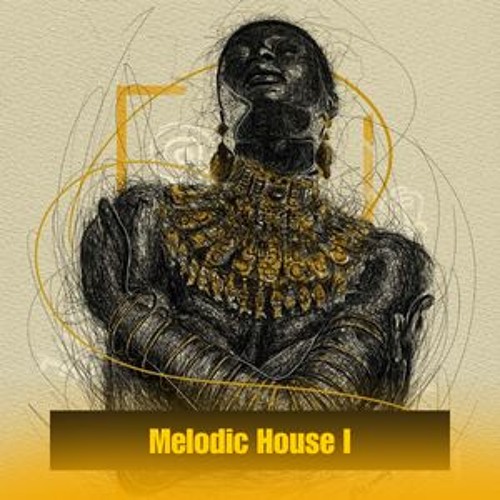 Melodic House I