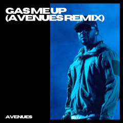 Skepta -  Gas Me Up (Avenues Remix)