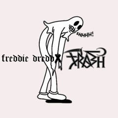 FREDDIE DREDD X TRASH GANG