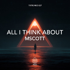 MScott - All I Think About