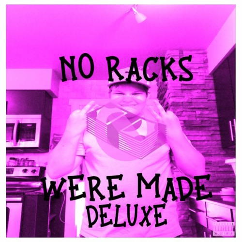 Stream LIL BURG$ | Listen to NO RACKS WERE MADE (BURGER DELUXE EDITION ...