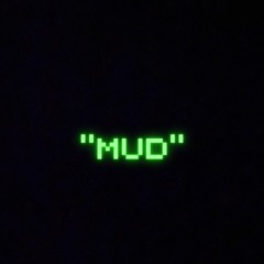MUD FREESTYLE FEAT. MURDAROCK PROD. BY ANDREW DAWN