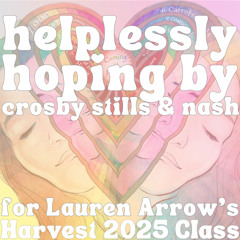 Helplessly Hoping - Crosby Stills & Nash B