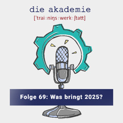 Folge 69: Was bringt 2025