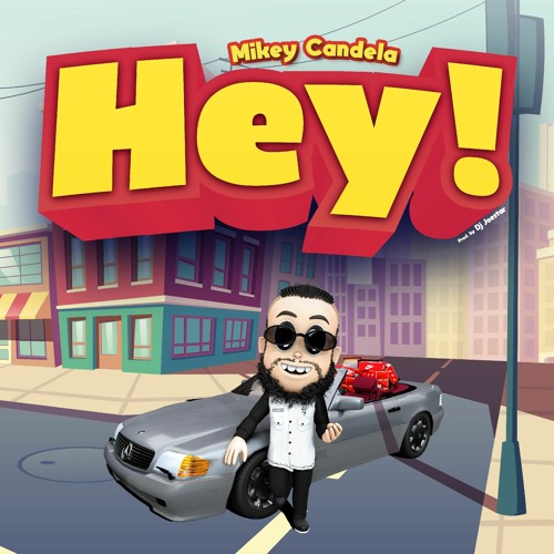 Stream HEY - Mikey Candela.mp3 by Mikey Candela | Listen online for free on  SoundCloud