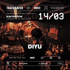 DIYU @ TAGESRAVER  [ ELEKTROKÜCHE | 14.03.26 ]