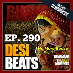 DBR 290 | No More Booze for Diljit?