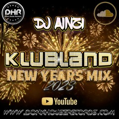 Dj Ainzi - Klubland New Years Mix 2023