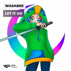 Wasabee - Let It Go