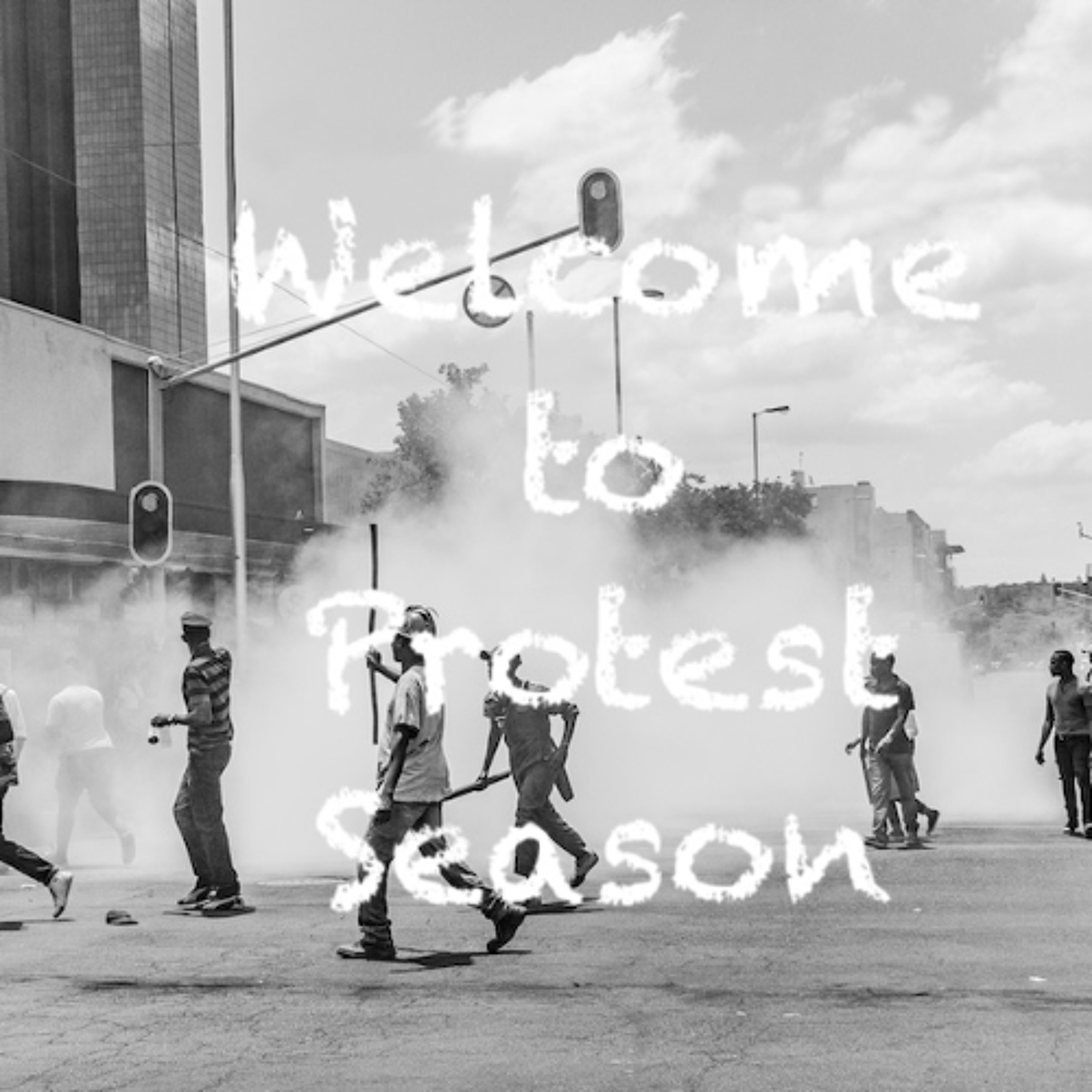 Welcome to Protest Season episode artwork