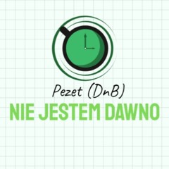 Nie Jestem Dawno (DnB)