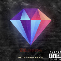 Who We Are -1Hunndo(Prod. by BlueStripBenji)