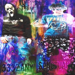 333ZANY X $ANCTUARY - SWITCHBLADES DO US HARM PROD $ANCTUARY