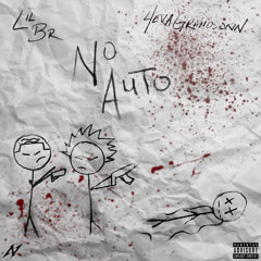 No Auto (feat. Lil BR)