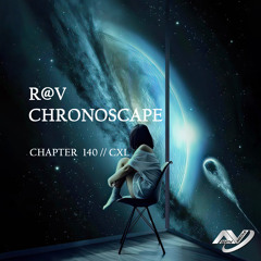 ChronoScape Chapter 140 // CXL