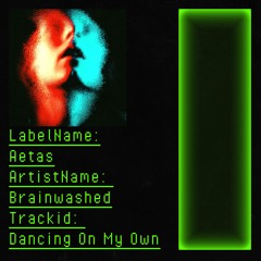 BRAINWASHED - Dancing On My Own