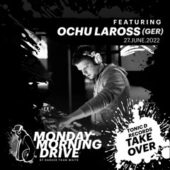 Ochu Laross (Ger) - Monday Morning Drive 27 - 06 - 2022