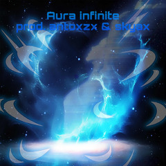 aura infinite prod.antoxzx & skyax