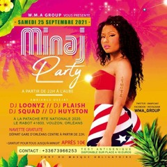 Dj Squad & Friends - Live Minaj Party Du 25.09.21 #TRAP/BOUYON