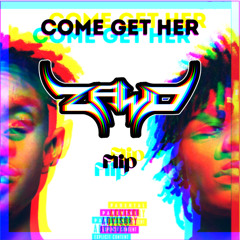 Come Get Her (flip) v1.3