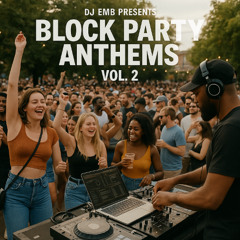 Block Party Anthems V2