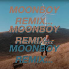 Moon Boy - Bennett Coast (REMIX)