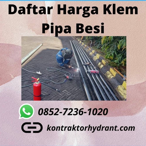 Stream TERUJI, (0851.7236.1020) Daftar Harga Klem Pipa Besi by besi