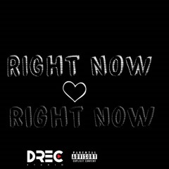 Right Now