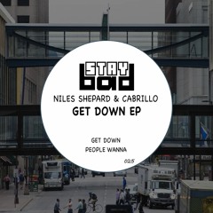(OUT NOW) Niles Shepard x Cabrillo - Get Down EP [stay bad]
