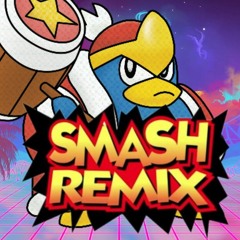 King Dededes Theme  Smash Remix (dedede)