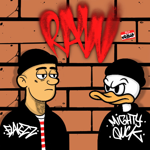 Flakzz x Mighty Duck - Raw