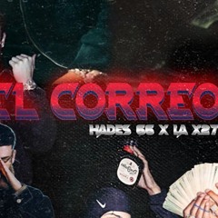 Hades66, La X27 - EL CORREO FREESTYLE