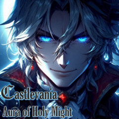 Coming Soon (#5) - Castlevania: Aura of Holy Might (2/3/2025)