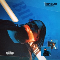 BIPOLAR [prod.Yaawliz]