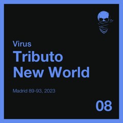 Virus - Tributo New World 89-93 Madrid (2023)