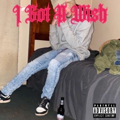 I Got A Wish (Prod. Yami’s Sin)