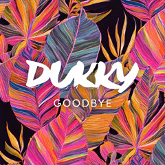 Goodbye