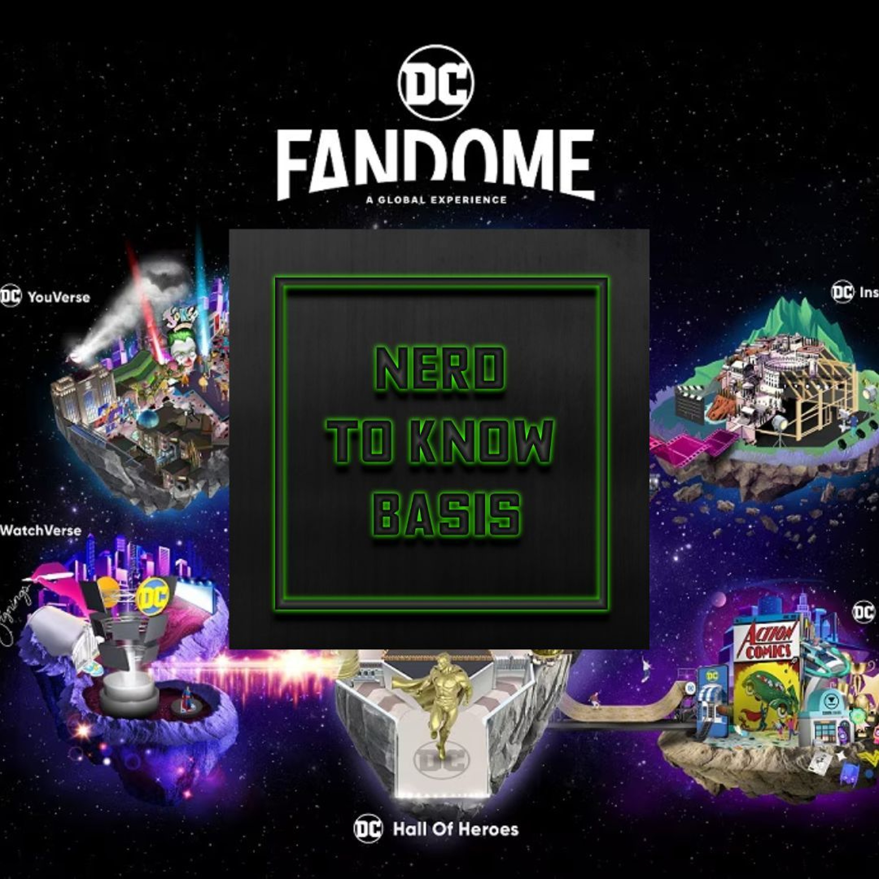 Nerd To Know Basis #78 🤓: "DC Fandome 2020" episode artwork