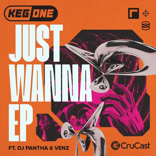 KegOne - Just Wanna EP