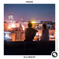 Madds - In a Minute