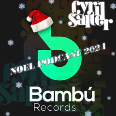 Podcast Bambu Records Noel 2024