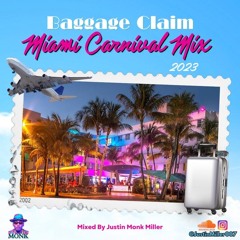Baggage Claim Miami Carnival Mix 2023
