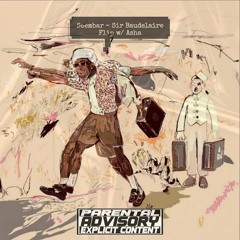 Sir Baudelaire (w/ Asha)