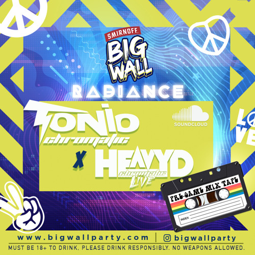 HEAVY D + TONIO [CHROMATIC] - BIG WALL RADIANCE PROMO MIX