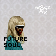 Future Soul Radio Episode 538:  Irreversible Entanglements / Kadeem / Tiana Major9