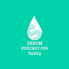 Serum Podcast 054 - Valeby