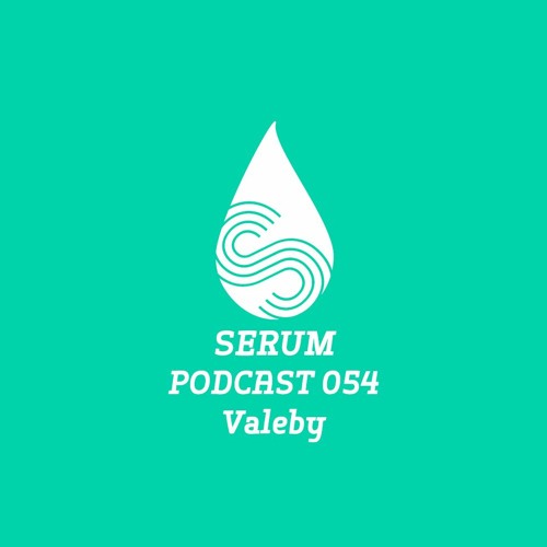 Serum Podcast 054 - Valeby
