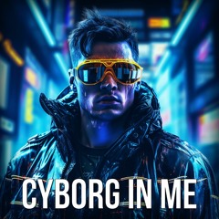 Cyborg In Me. Background Music For Video Blog