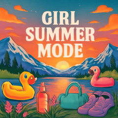Alaska: Girl Summer Mode