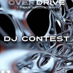 Cinematic Techno - OVERDRIVE 1 Year Anniversary - DJ CONTEST